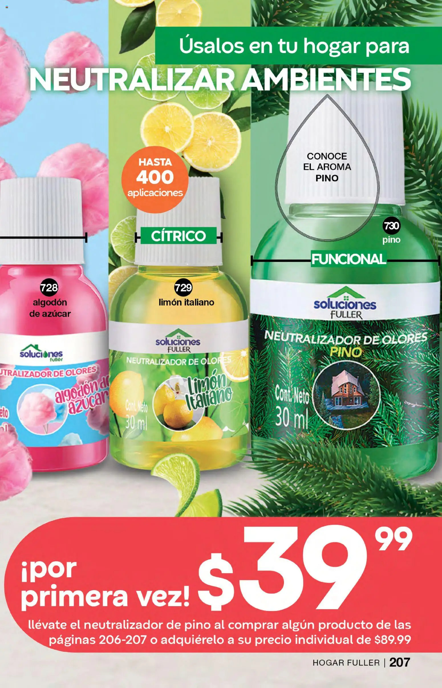 Nuevas ofertas de Fuller válidas en toda la República Mexicana desde el 05/08/2026. ¡Encuentra las mejores ofertas en Fuller campaña 9 2026! | Página: 207 | Productos: Azúcar, Limón, Algodón