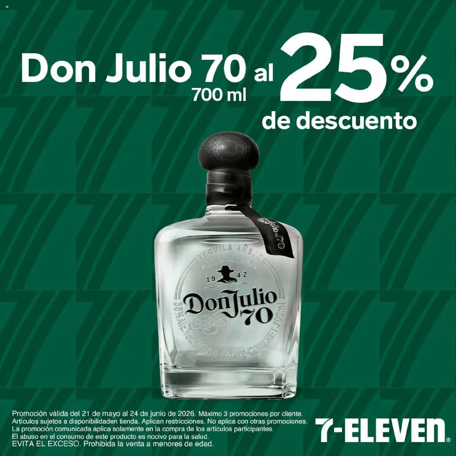 Nuevas ofertas de 7-Eleven válidas en toda la República Mexicana desde el 21.05.2026. ¡Encuentra las mejores ofertas en 7-Eleven folleto! | Página: 3 | Productos: Tequila
