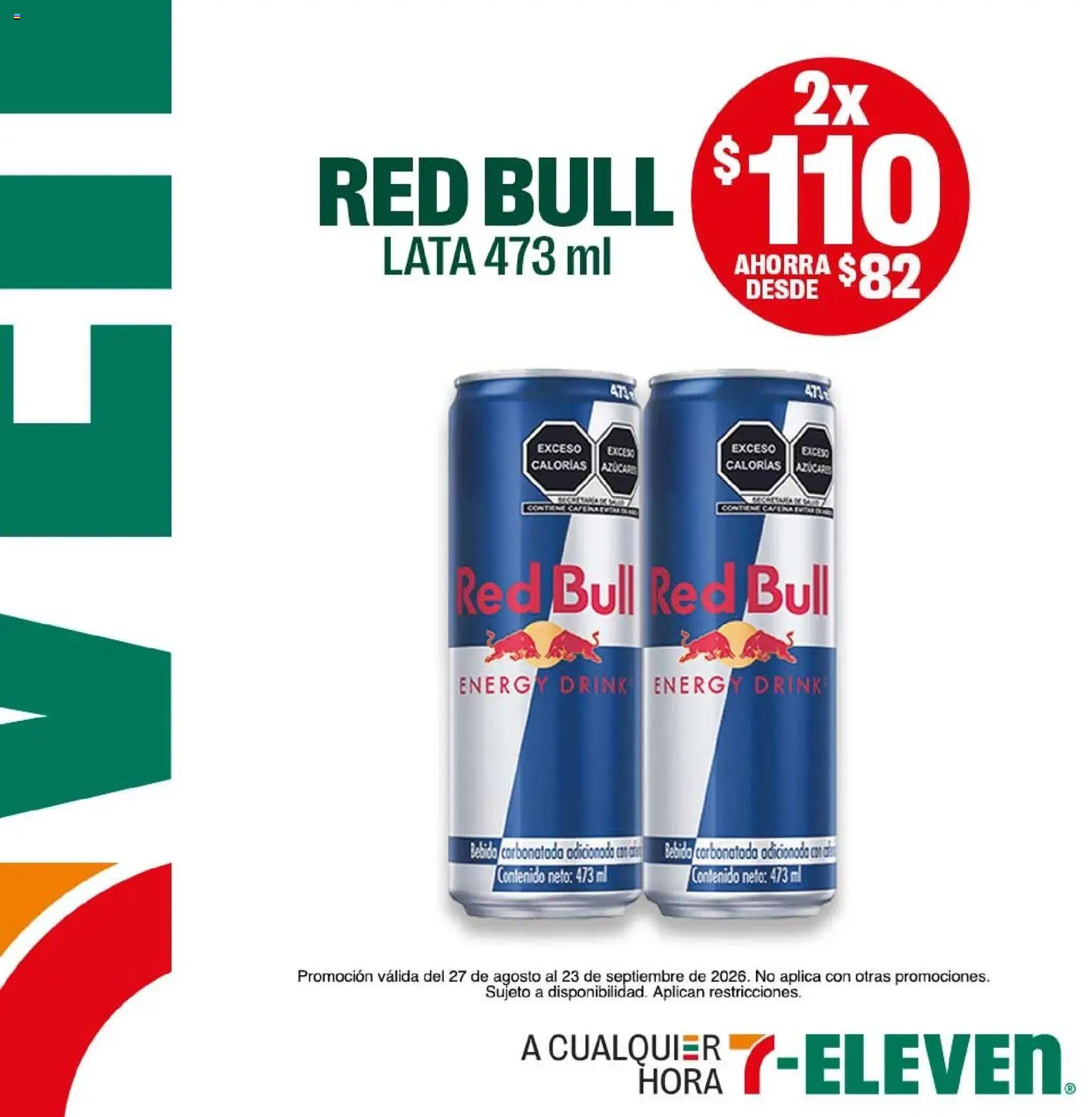 Nuevas ofertas de 7-Eleven válidas en toda la República Mexicana desde el 27/08/2026. ¡Encuentra las mejores ofertas en 7-Eleven folleto! | Página: 9 | Productos: Red Bull