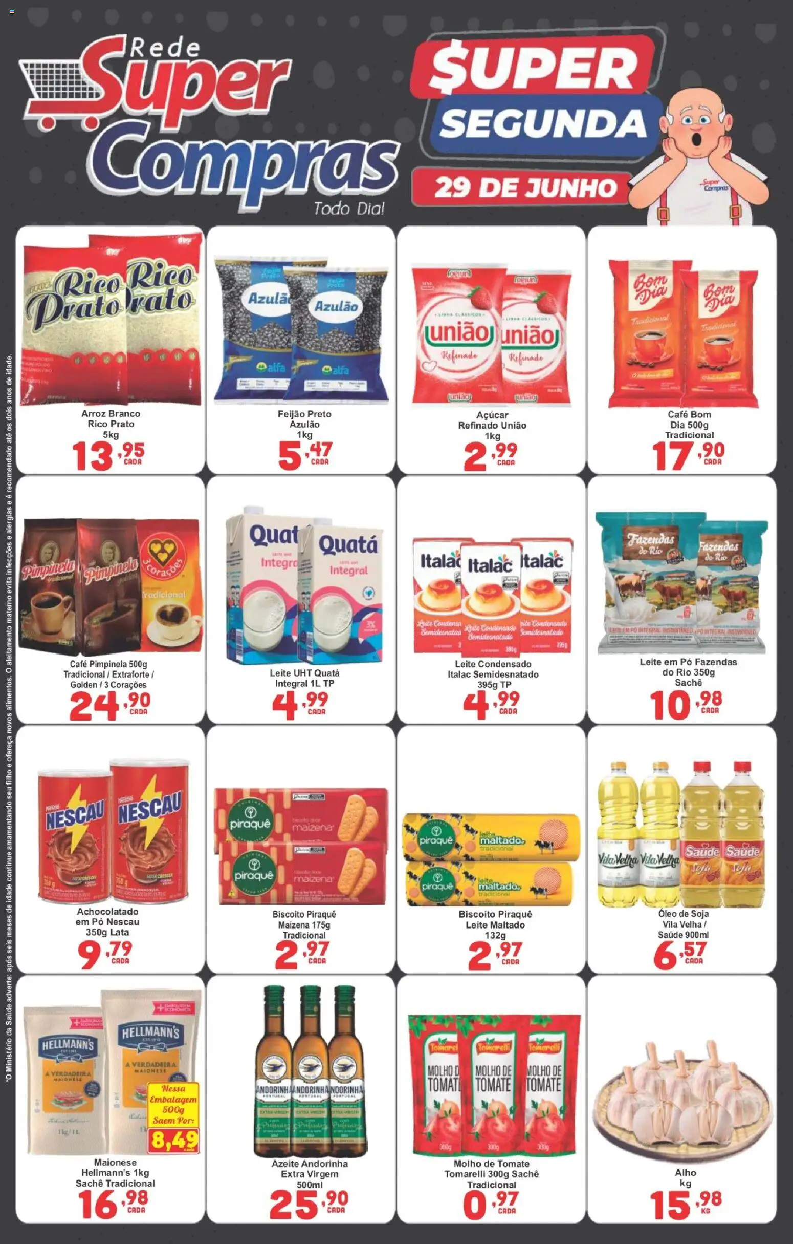 Rede Super Compras Folheto - válido de 29/06/2026 | Página: 1 | Produtos: Alho, Pó, Soja, Leite em pó
