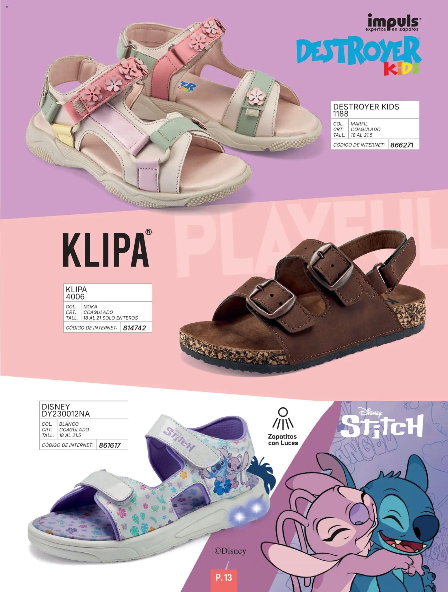 Nuevas ofertas de Impuls válidas en toda la República Mexicana desde el 01/01/2026. ¡Encuentra las mejores ofertas en Impuls catálogo Niña! | Página: 15 | Productos: Zapatos
