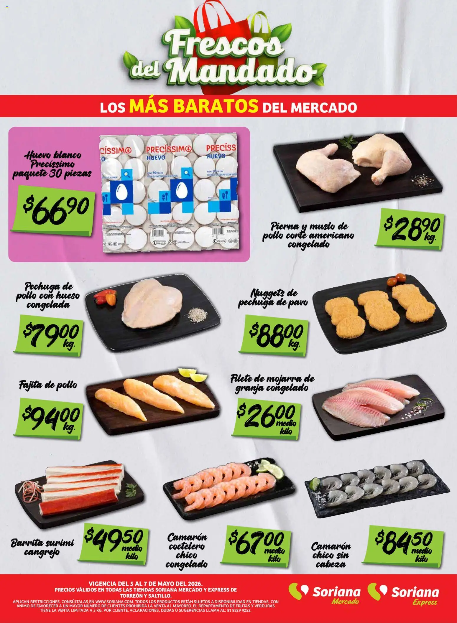 Nuevas ofertas de Soriana válidas en toda la República Mexicana desde el 05.05.2026. ¡Encuentra las mejores ofertas en Soriana Frescos del Mandado Mercado: Saltillo y Torreón! | Página: 2 | Productos: Pollo, Huevo