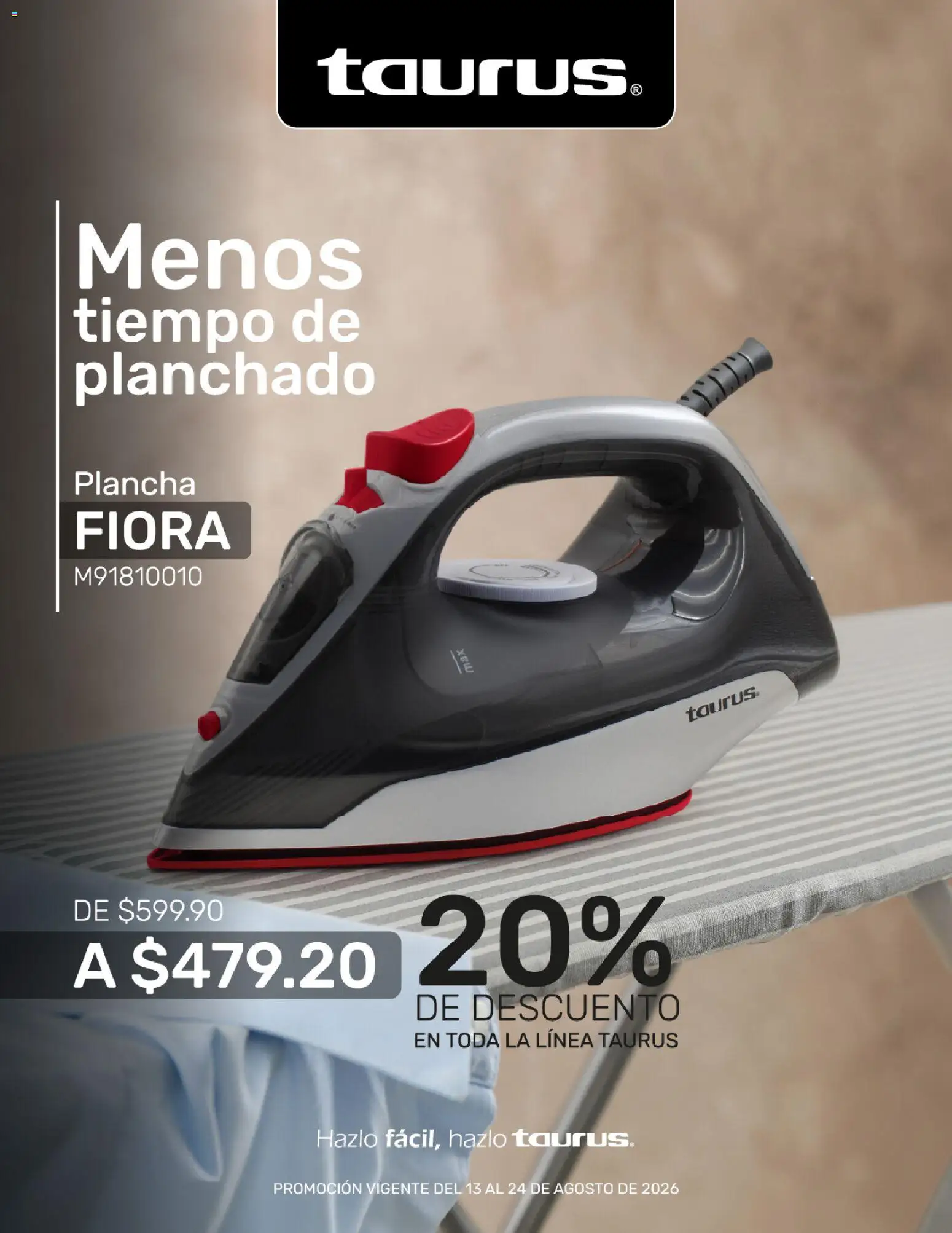 Nuevas ofertas de Del Sol y Woolworth válidas en toda la República Mexicana desde el 13/08/2026. ¡Encuentra las mejores ofertas en Del Sol y Woolworth katalog Lo mejor de Taurus! | Página: 3 | Productos: Plancha