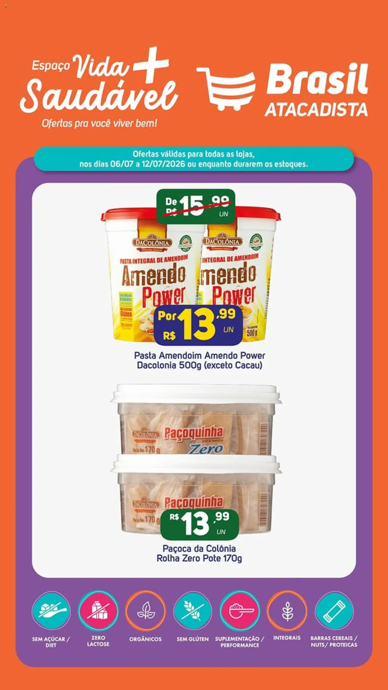 Brasil Atacadista Folheto - válido de 06/07/2026 | Página: 1 | Produtos: Pasta, Cereais, Açúcar, Paçoca