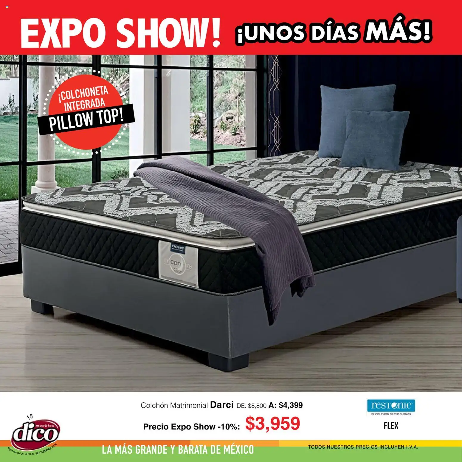 Nuevas ofertas de Muebles Dico válidas en toda la República Mexicana desde el 23/09/2026. ¡Encuentra las mejores ofertas en Muebles Dico catálogo Expo show! | Página: 18 | Productos: Colchón, Top