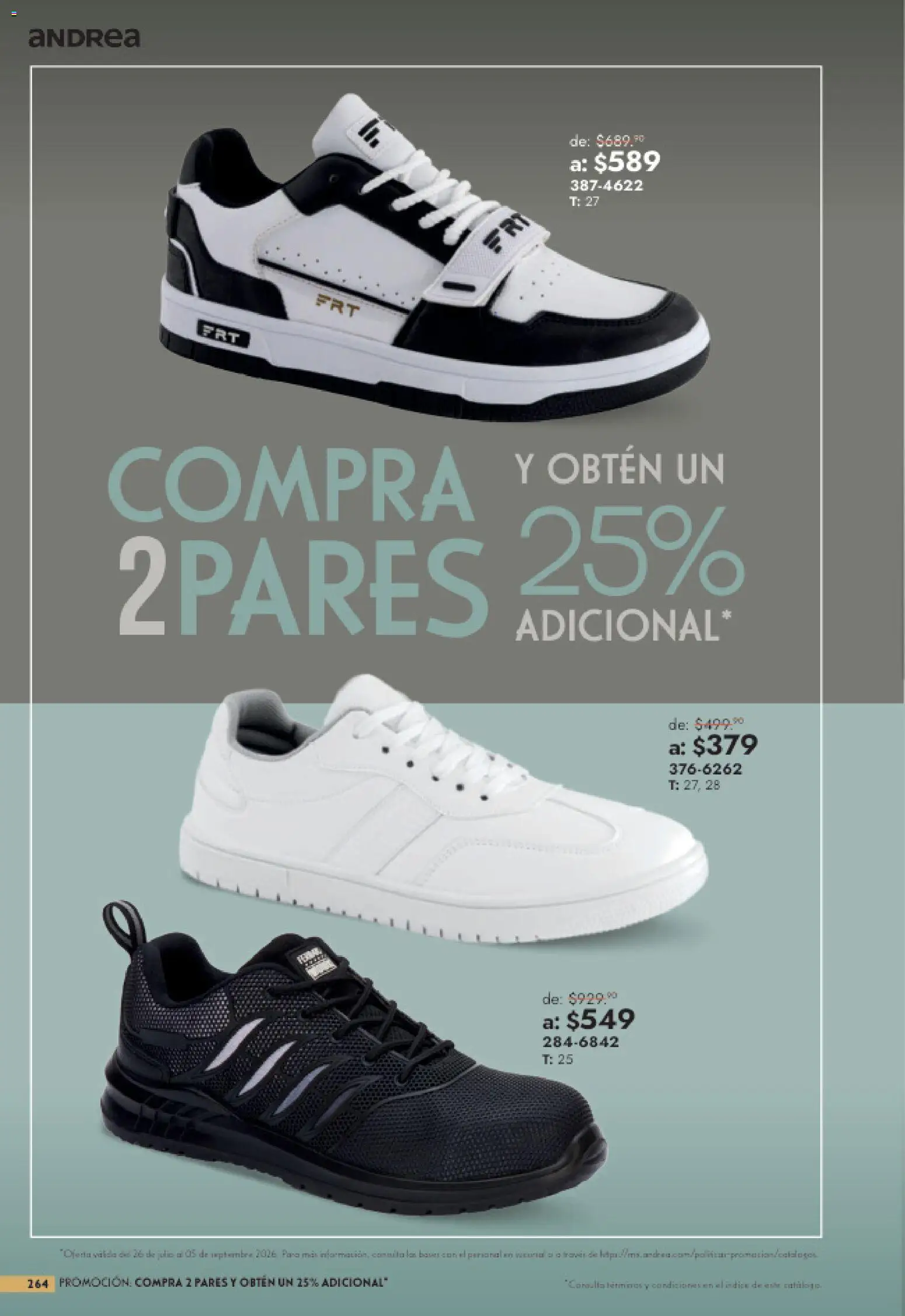 Nuevas ofertas de Andrea válidas en toda la República Mexicana desde el 26/07/2026. ¡Encuentra las mejores ofertas en Andrea catálogo Outlet! | Página: 264