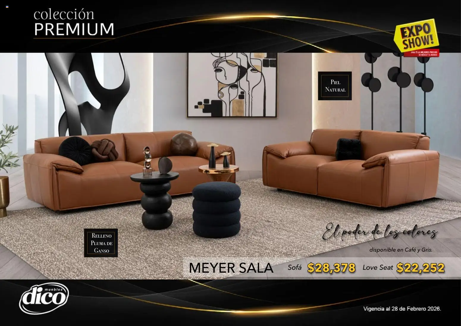Nuevas ofertas de Muebles Dico válidas en toda la República Mexicana desde el 10.02.2026. ¡Encuentra las mejores ofertas en Muebles Dico catálogo Colección Premium! | Página: 15 | Productos: Sofá, Café