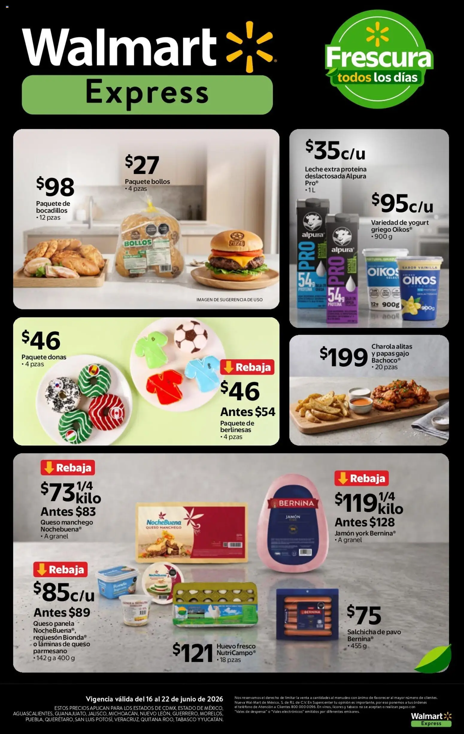 Nuevas ofertas de Walmart Express válidas en toda la República Mexicana desde el 16.06.2026. ¡Encuentra las mejores ofertas en Walmart Express folleto Calidad a precios bajos! | Página: 3 | Productos: Salchicha, Leche, Queso, Jamón