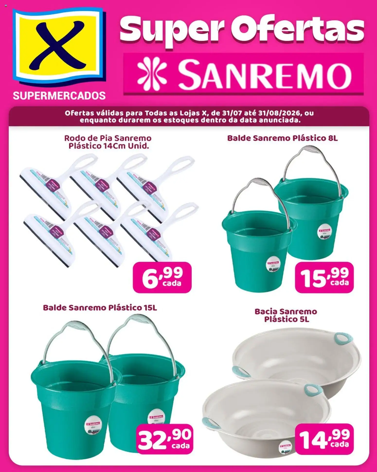 X Supermercados Folheto - válido de 31/07/2026 | Página: 2 | Produtos: Pia, Rodo, Balde