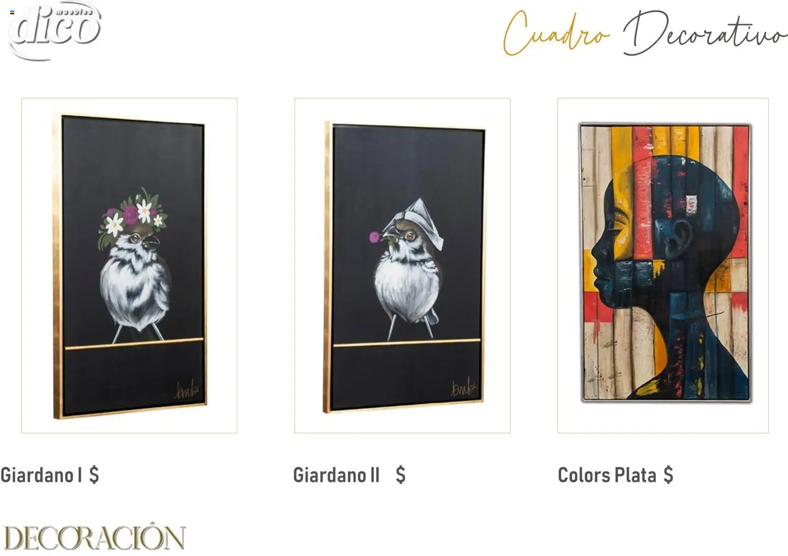 Nuevas ofertas de Muebles Dico válidas en toda la República Mexicana desde el 09/12/2025. ¡Encuentra las mejores ofertas en Muebles Dico catálogo Decoración! | Página: 22 | Productos: Cuadro, Decoración