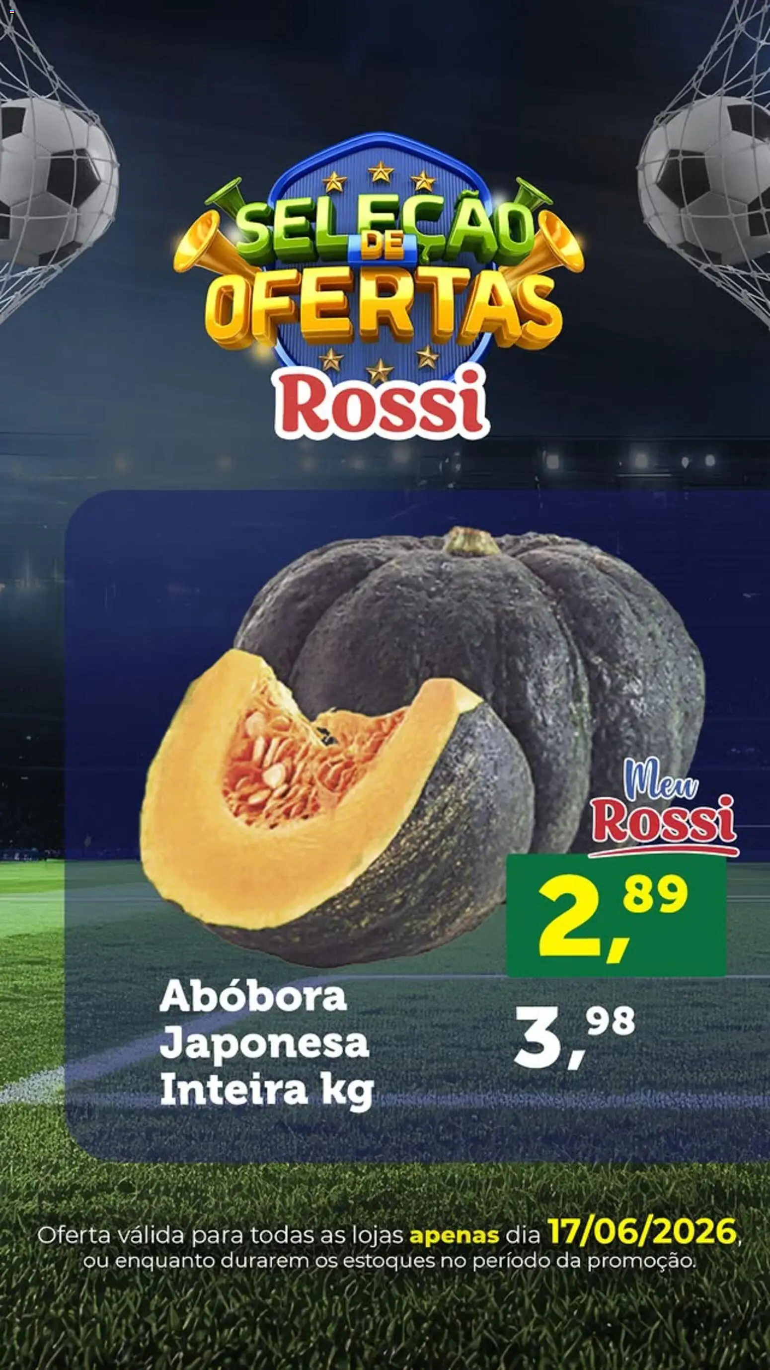 Rossi Supermercados Folheto - válido de 17.06.2026 | Página: 4 | Produtos: Abóbora
