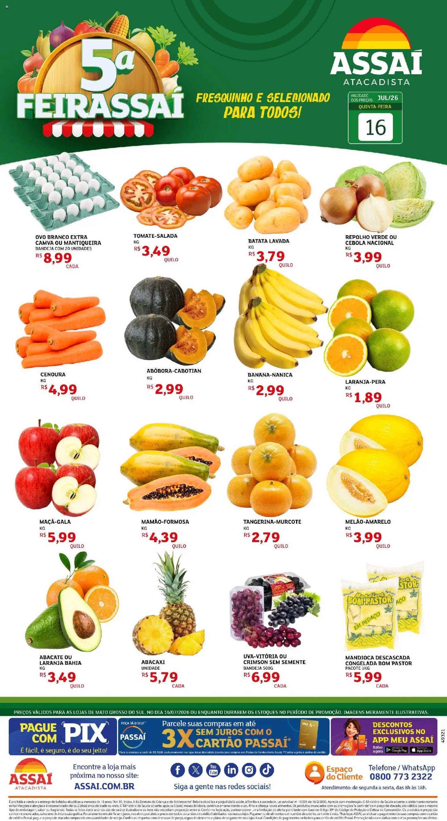 Assaí Atacadista Folheto - válido de 16/07/2026 | Página: 1 | Produtos: Mandioca, Pneus, Abacaxi, Batata