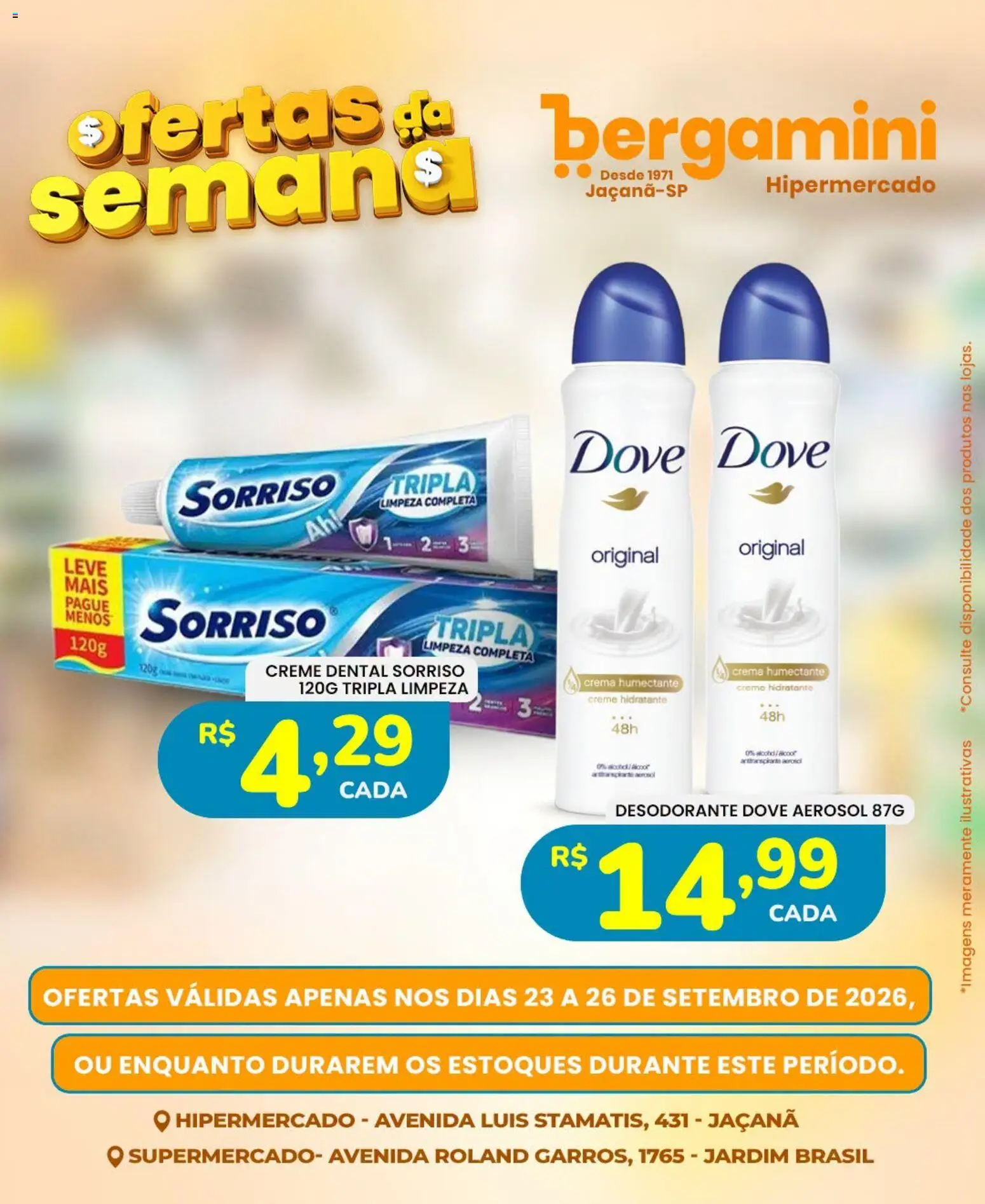 Supermercado Bergamini Folheto - válido de 23/09/2026 | Página: 15 | Produtos: Desodorante, Creme hidratante, Creme, Dove