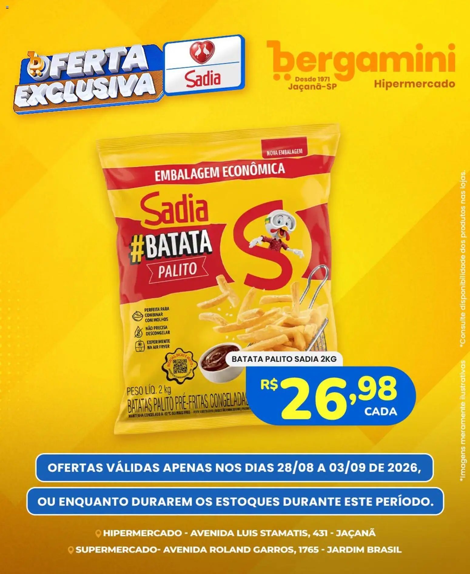 Supermercado Bergamini Folheto - válido de 28/08/2026 | Página: 6 | Produtos: Batatas, Air fryer, Batata, Molhos