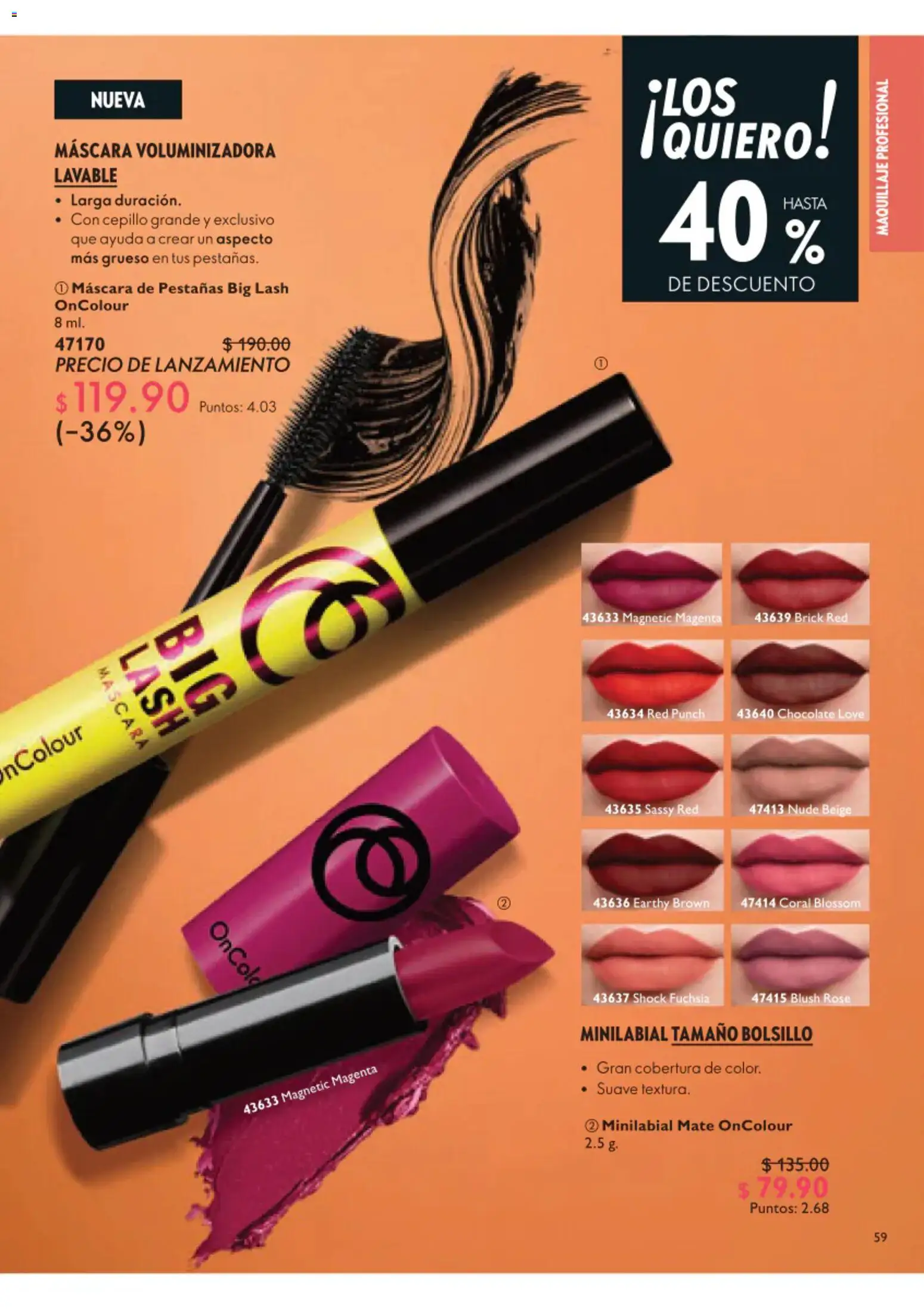 Nuevas ofertas de Oriflame válidas en toda la República Mexicana desde el 01/08/2026. ¡Encuentra las mejores ofertas en Oriflame campaña 11 2026! | Página: 59 | Productos: Máscara, Máscara de pestañas, Chocolate, Mate