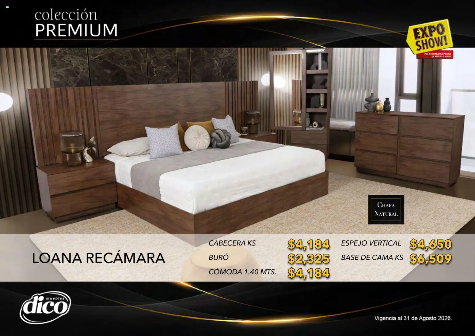 Nuevas ofertas de Muebles Dico válidas en toda la República Mexicana desde el 01/08/2026. ¡Encuentra las mejores ofertas en Muebles Dico catálogo Colección Premium! | Página: 26 | Productos: Cabecera, Chapa, Buró, Espejo