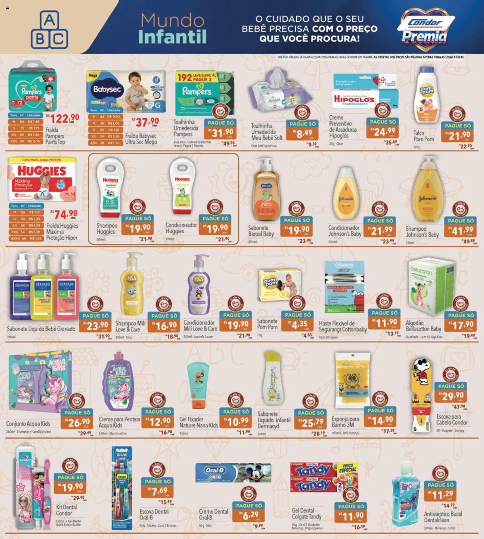 Supermercados Condor Folheto - válido de 06.04.2026 | Página: 22 | Produtos: Pampers, Esponja, Escova, Creme dental