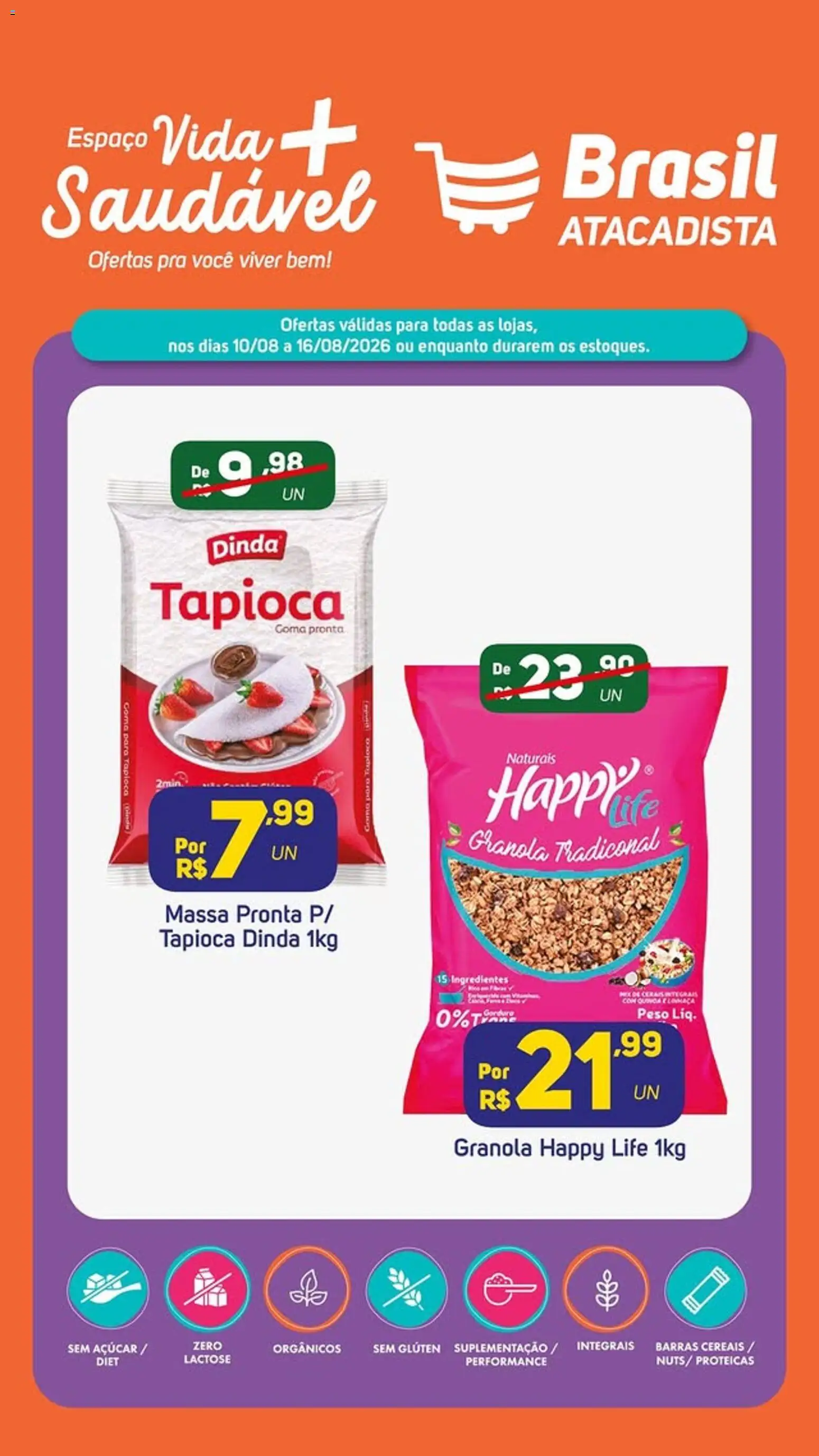 Brasil Atacadista Folheto - válido de 10/08/2026 | Página: 1 | Produtos: Tapioca, Cereais, Massa, Açúcar