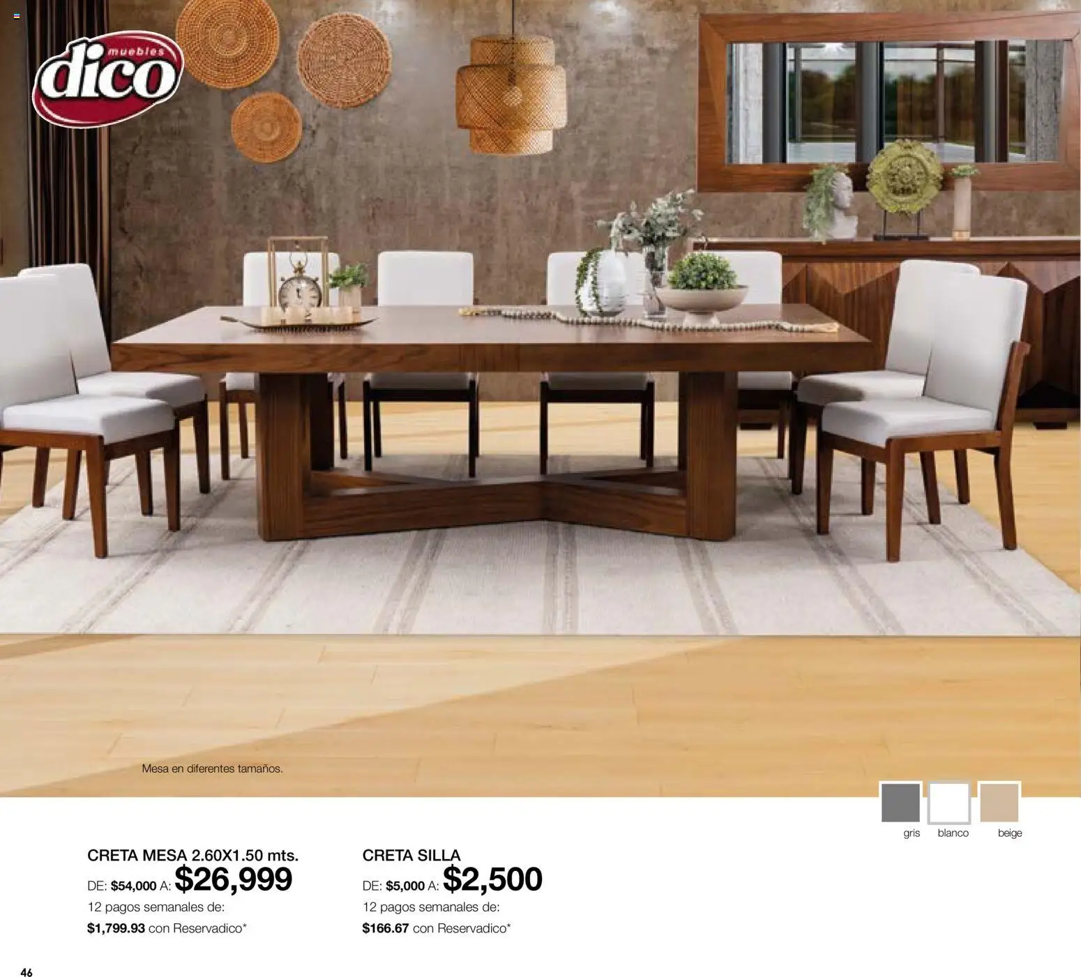 Nuevas ofertas de Muebles Dico válidas en toda la República Mexicana desde el 01/07/2026. ¡Encuentra las mejores ofertas en Muebles Dico catálogo! | Página: 46 | Productos: Silla, Mesa