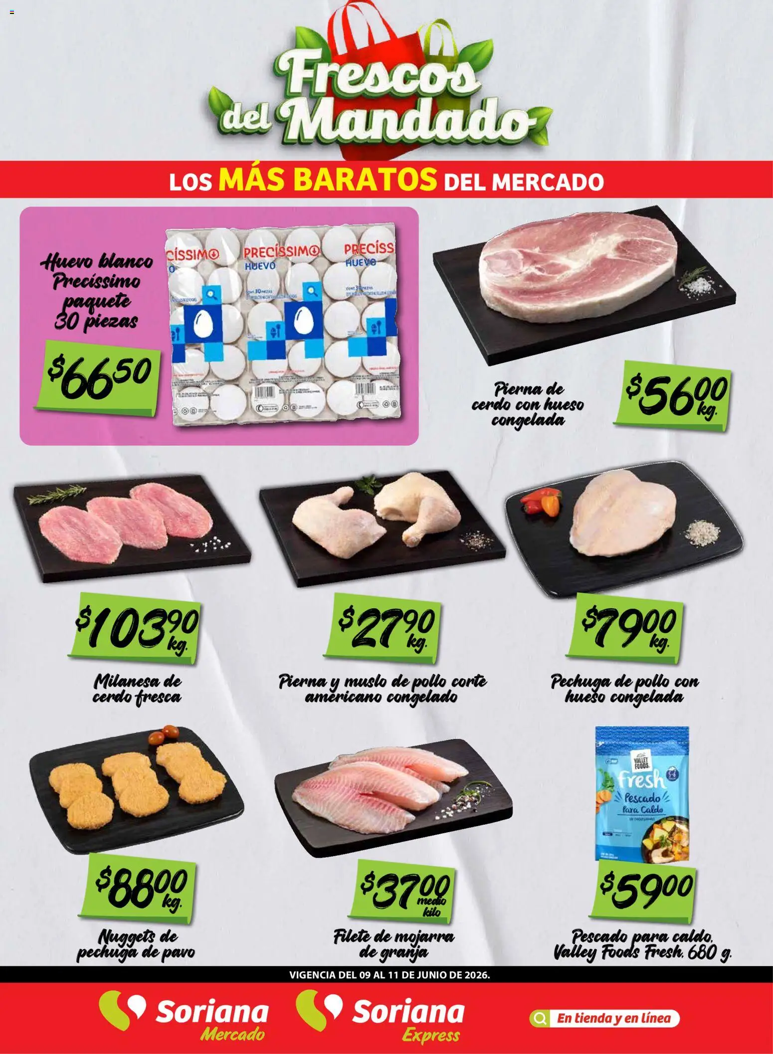 Nuevas ofertas de Soriana válidas en toda la República Mexicana desde el 09.06.2026. ¡Encuentra las mejores ofertas en Soriana Frescos del Mandado Mercado: Sonora y Sinaloa! | Página: 2 | Productos: Pollo, Milanesa, Huevo, Cerdo