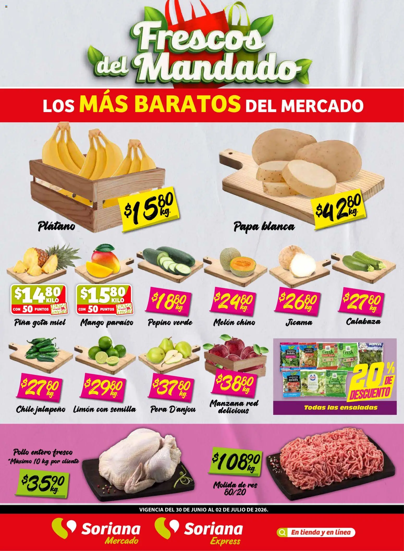 Nuevas ofertas de Soriana válidas en toda la República Mexicana desde el 30/06/2026. ¡Encuentra las mejores ofertas en Soriana Frescos del Mandado Mercado: Tamaulipas! | Página: 1 | Productos: Plátano, Pera, Manzana, Mango