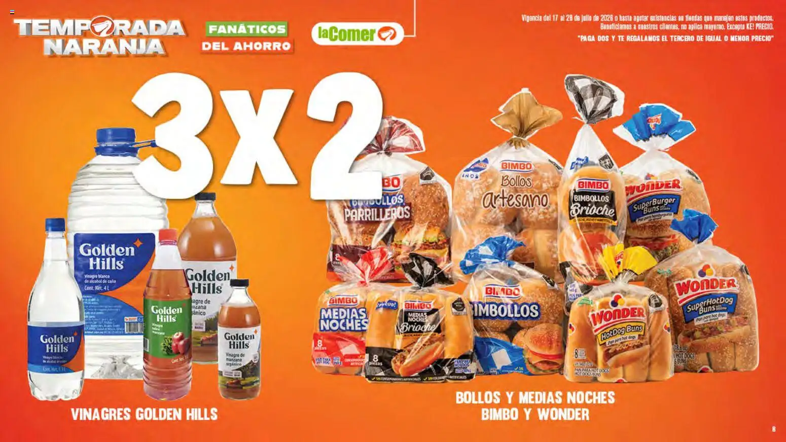 Nuevas ofertas de La Comer válidas en toda la República Mexicana desde el 17/07/2026. ¡Encuentra las mejores ofertas en La Comer folleto! | Página: 8 | Productos: Vinagre, Manzana, Pan, Té