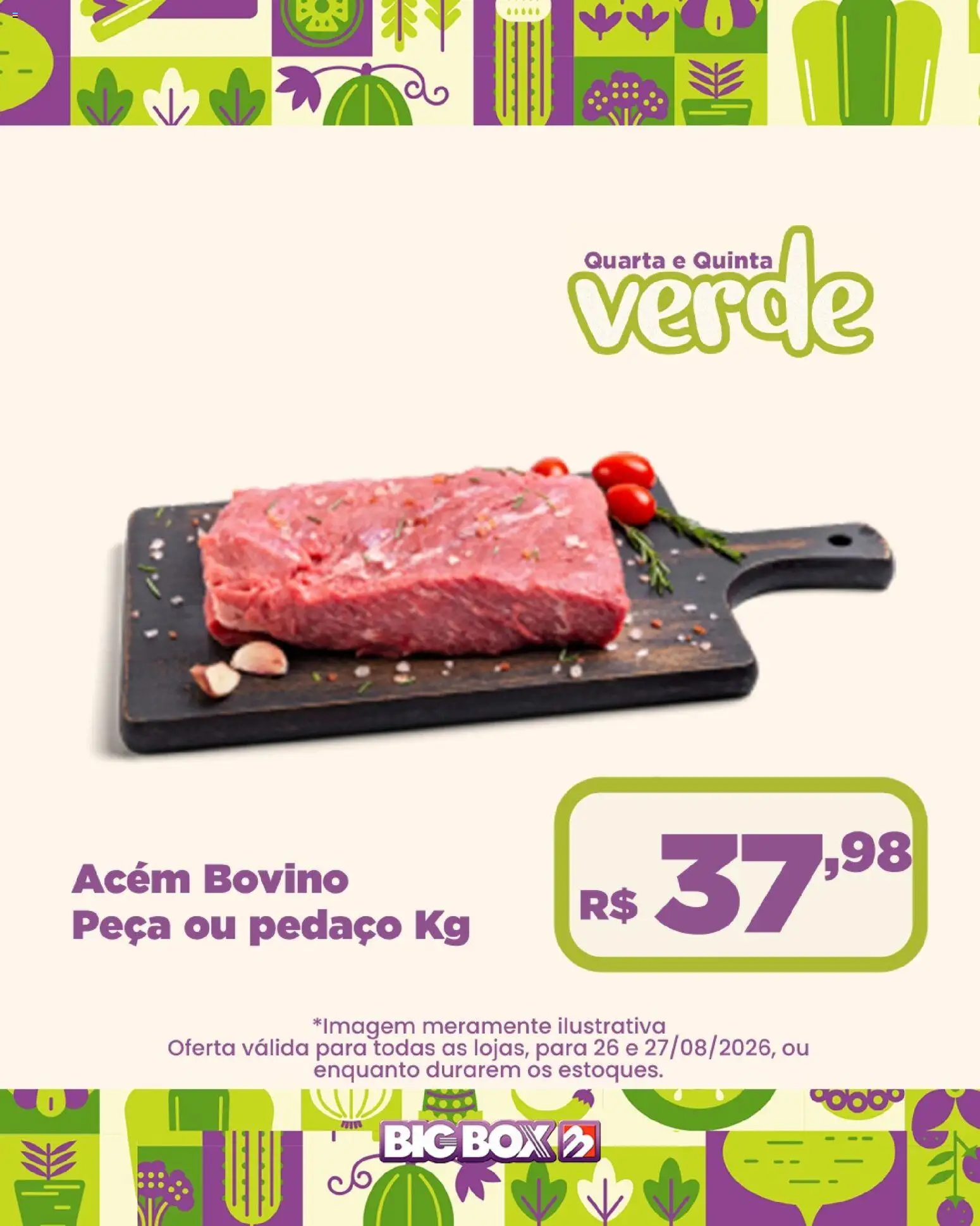 Big Box Folheto - válido de 26/08/2026 | Página: 26 | Produtos: Acém