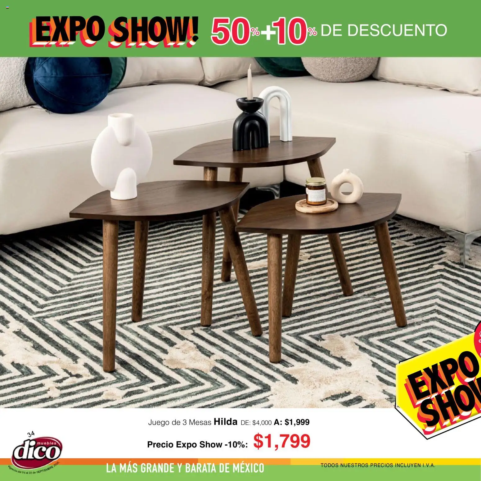 Nuevas ofertas de Muebles Dico válidas en toda la República Mexicana desde el 04/09/2026. ¡Encuentra las mejores ofertas en Muebles Dico catálogo Expo Show! | Página: 34