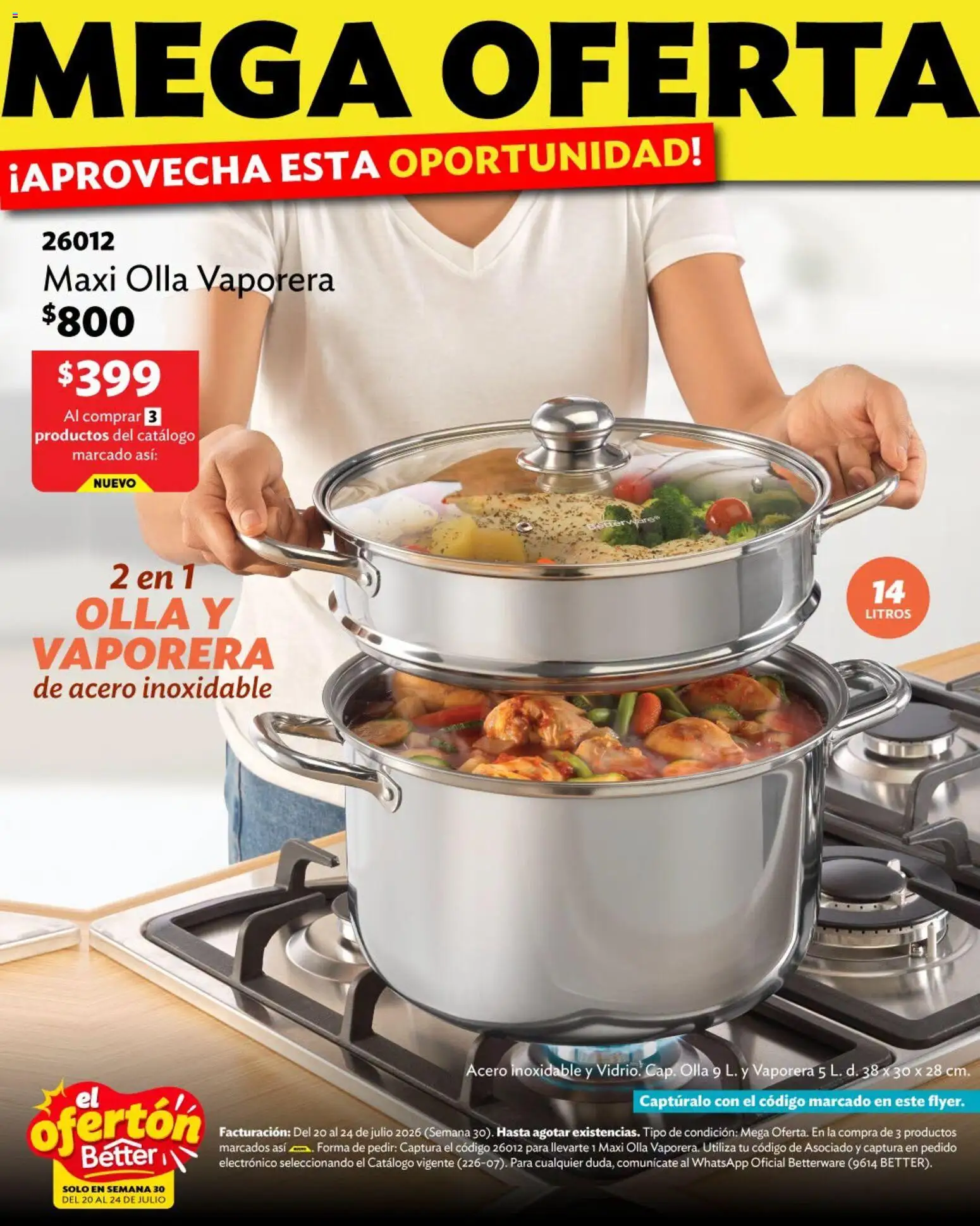 Nuevas ofertas de Betterware válidas en toda la República Mexicana desde el 20/07/2026. ¡Encuentra las mejores ofertas en Betterware catálogo El Ofertón! | Página: 2 | Productos: Vaporera, Olla