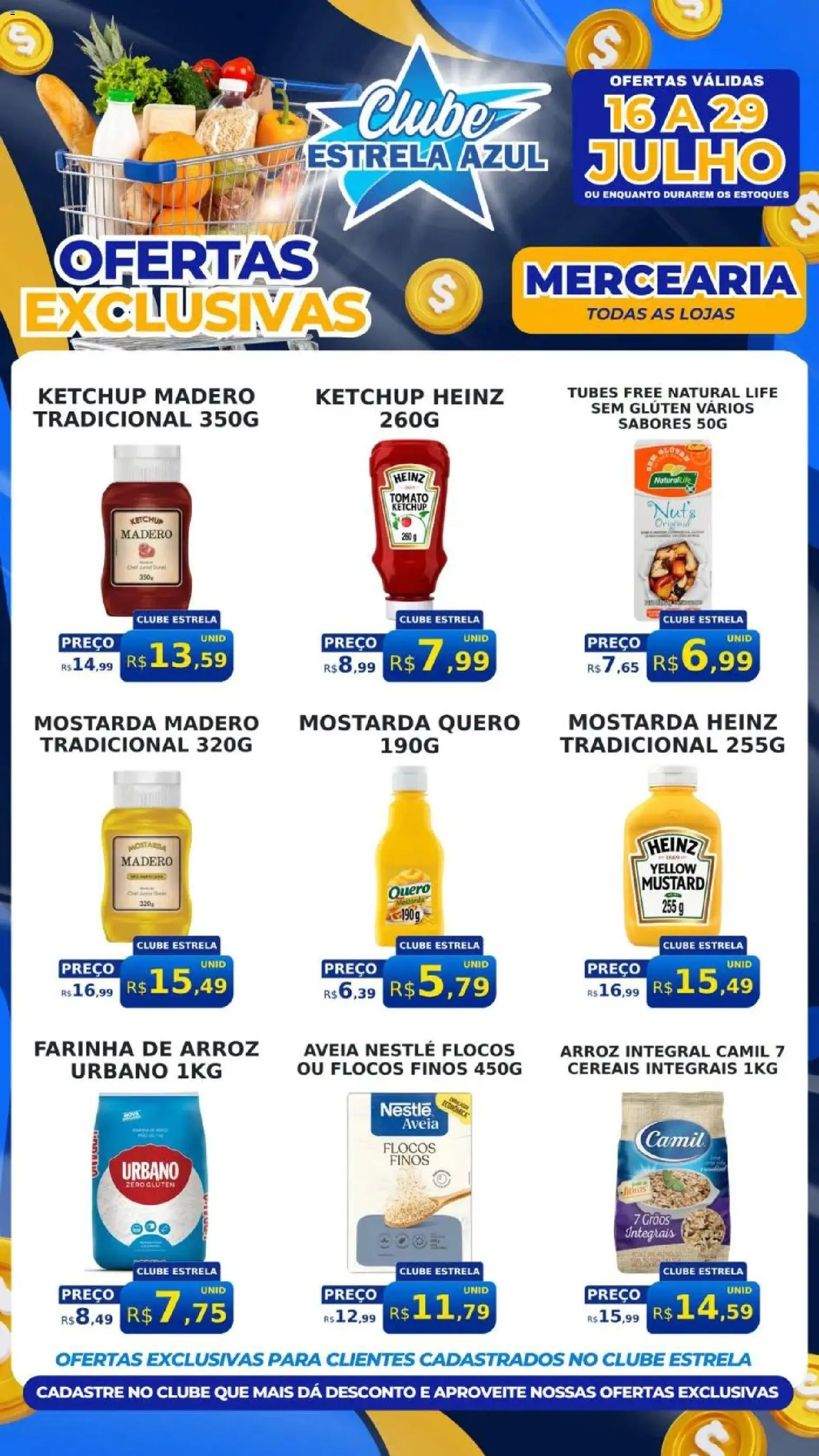 Estrela Azul Folheto - válido de 16/07/2026 | Página: 3 | Produtos: Arroz, Cereais, Ketchup, Flocos