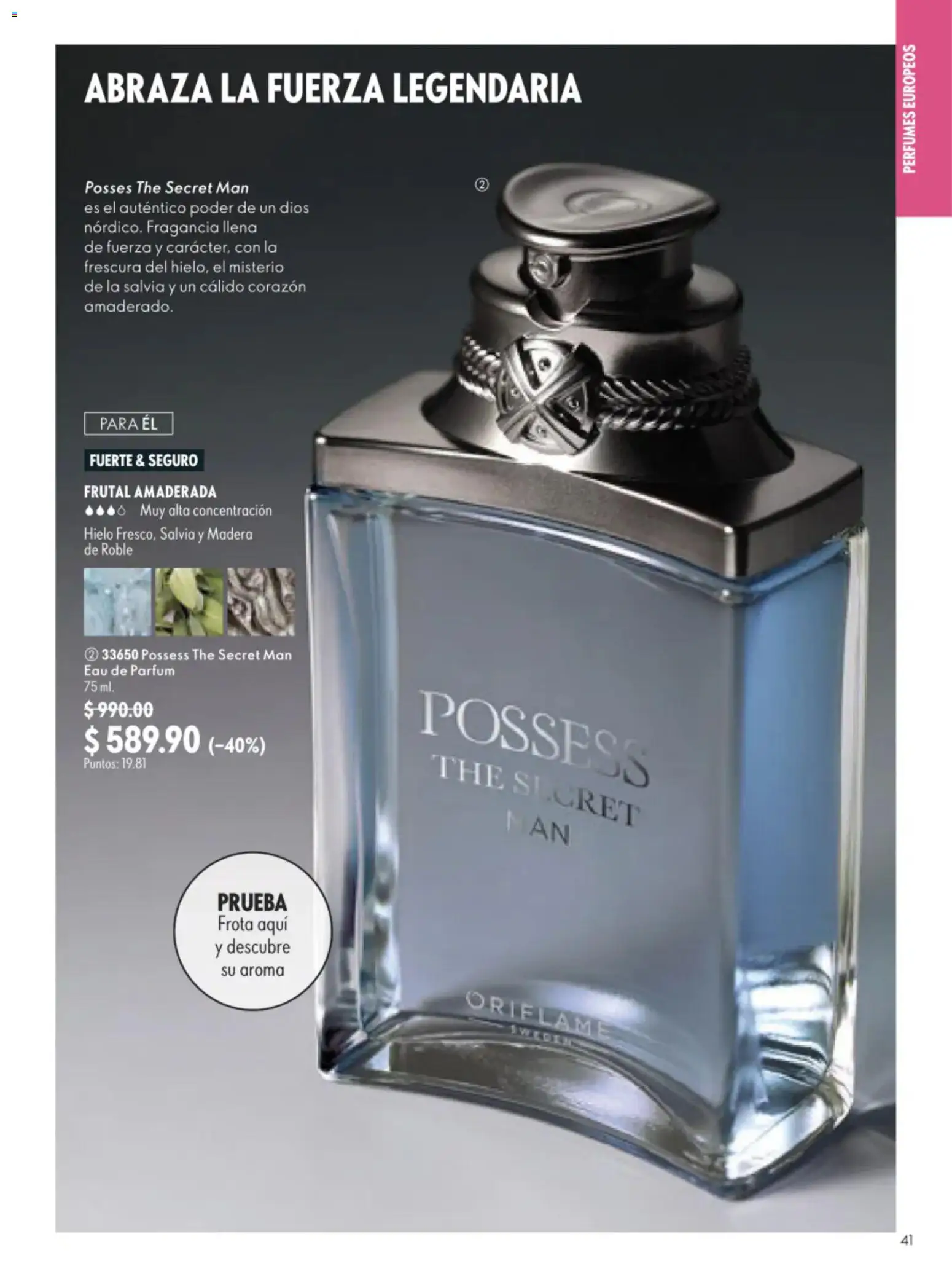 Nuevas ofertas de Oriflame válidas en toda la República Mexicana desde el 11/07/2026. ¡Encuentra las mejores ofertas en Oriflame campaña 10 2026! | Página: 41 | Productos: Fragancia