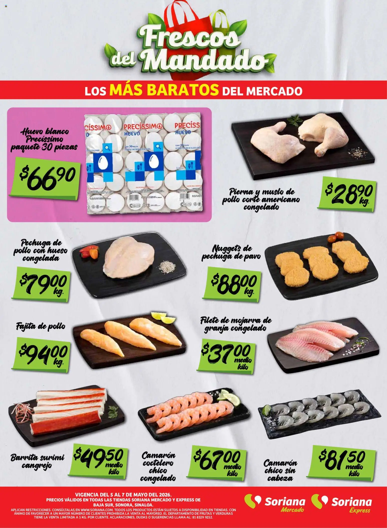 Nuevas ofertas de Soriana válidas en toda la República Mexicana desde el 05.05.2026. ¡Encuentra las mejores ofertas en Soriana Frescos del Mandado Mercado: BC Sur, Sonora y Sinaloa! | Página: 2 | Productos: Pollo, Huevo