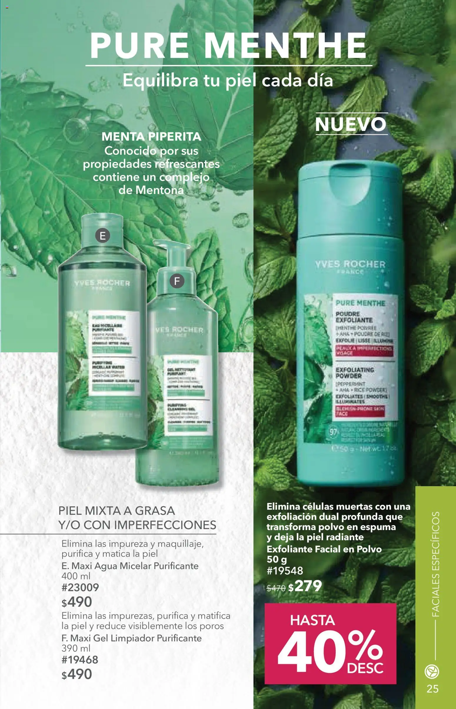 Nuevas ofertas de Yves Rocher válidas en toda la República Mexicana desde el 14/07/2026. ¡Encuentra las mejores ofertas en Yves Rocher campaña 10 2026! | Página: 25 | Productos: Exfoliante facial, Agua, Limpiador, Polvo