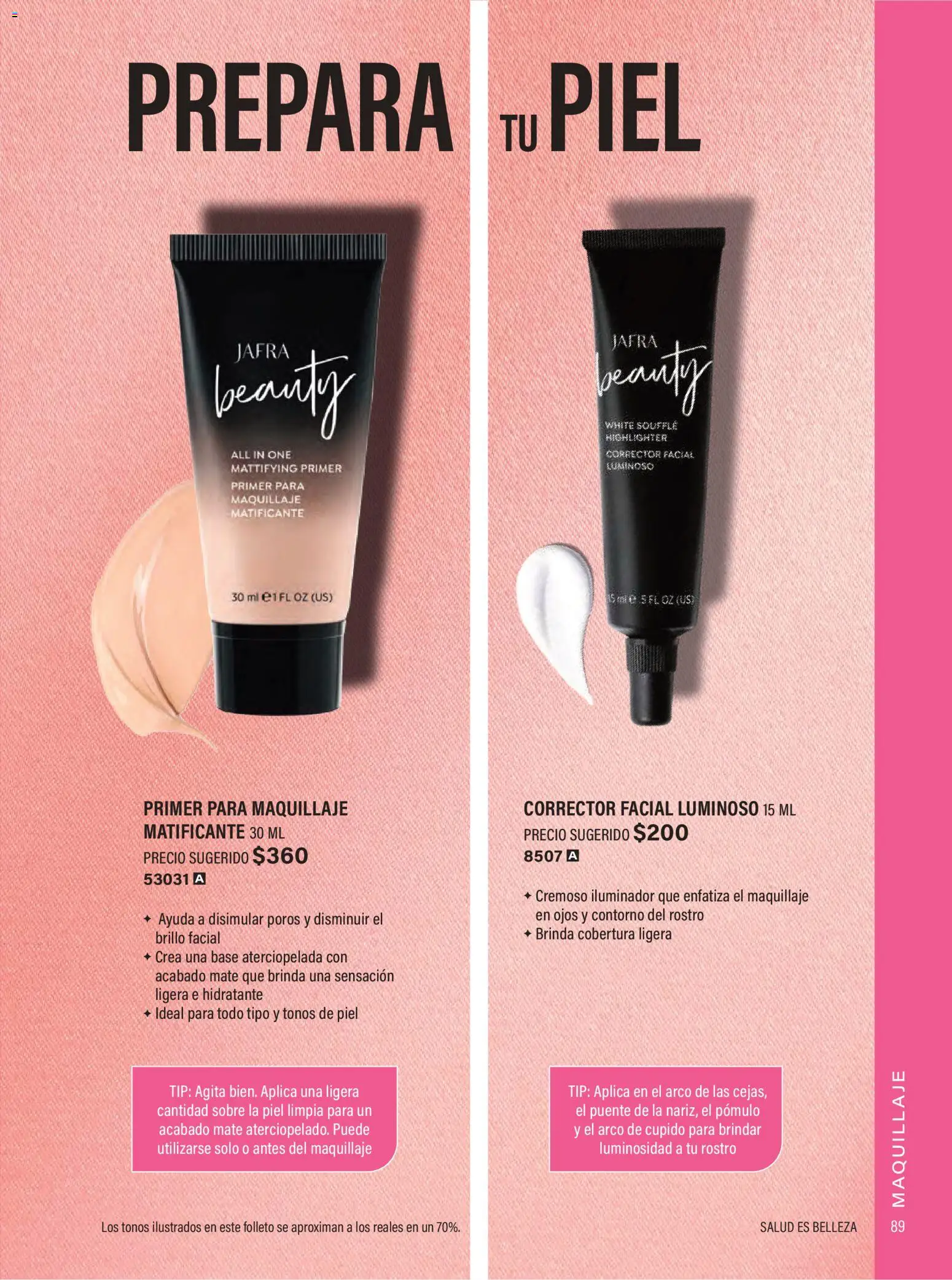 Nuevas ofertas de JAFRA válidas en toda la República Mexicana desde el 01/07/2026. ¡Encuentra las mejores ofertas en JAFRA catálogo Organizador de Ventas! | Página: 89 | Productos: Iluminador, Brillo, Mate, Sobre