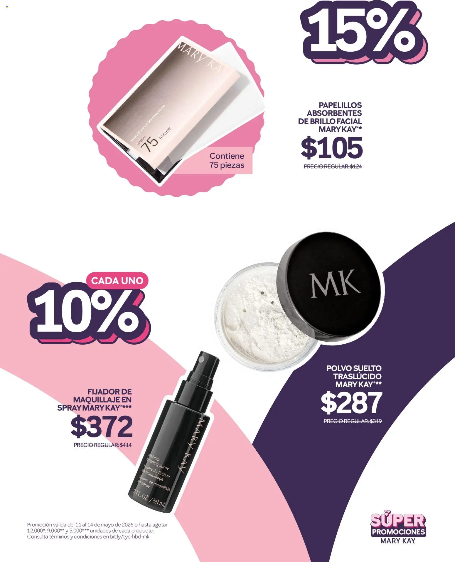 Nuevas ofertas de Mary Kay válidas en toda la República Mexicana desde el 11.05.2026. ¡Encuentra las mejores ofertas en Catálogo Mary Kay Super promociones! | Página: 6 | Productos: Fijador, Brillo, Maquillaje, Polvo