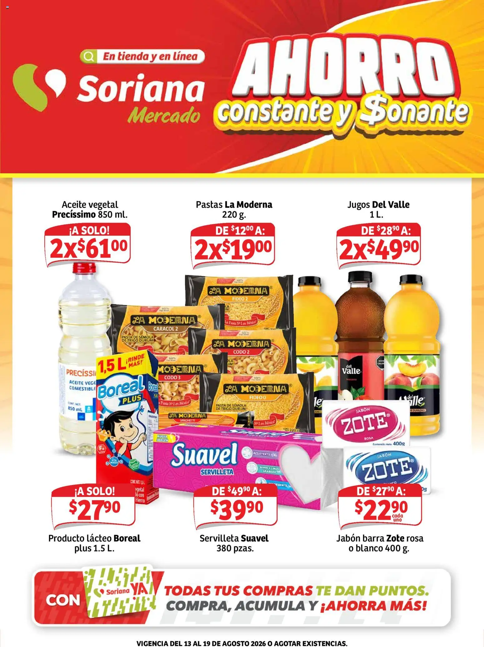 Nuevas ofertas de Soriana válidas en toda la República Mexicana desde el 13/08/2026. ¡Encuentra las mejores ofertas en Soriana Ahorro constante y sonante Mercado Nacional! | Página: 1 | Productos: Aceite, Pasta, Pasta de sémola, Té