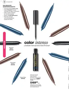 Vista previa de DELINEADOR SEMIPERMANENTE, Con tecnología Color Lock. Hasta 72 horas* de uso, a prueba de agua y manchas*. Color osado e intenso en una sola pasada. Suave, de fácil aplicación*. Fácil de remover con desmaquillante a base de aceite., nuevo folleto de la tienda, válido en México a partir del 10/07/2026 | Página: 41
