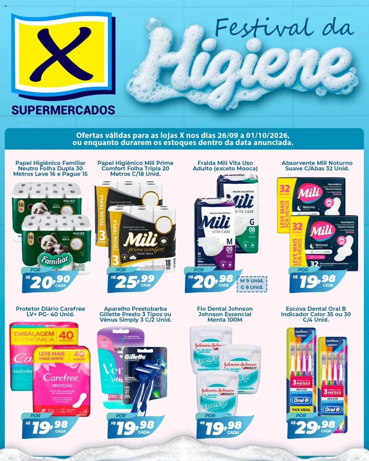X Supermercados Folheto - válido de 26/09/2026 | Página: 1 | Produtos: Escova, Fio dental, Absorvente, Papel higiênico