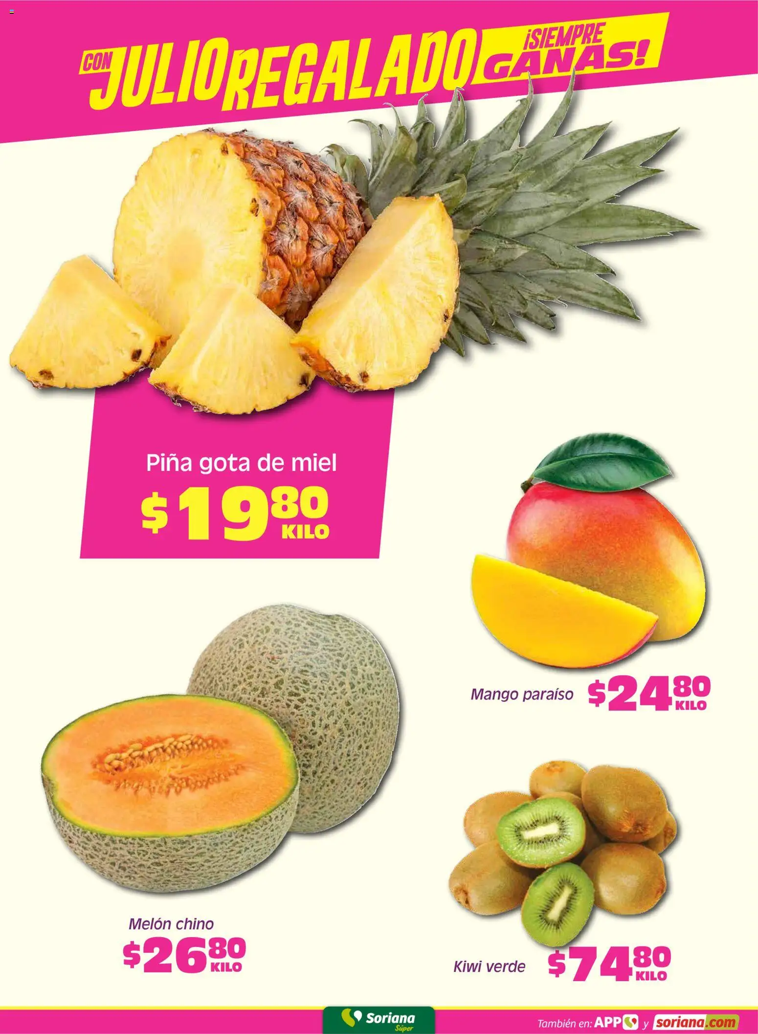 Nuevas ofertas de Soriana válidas en toda la República Mexicana desde el 17/07/2026. ¡Encuentra las mejores ofertas en Soriana Fin de Semana Súper: BCS, Son y Sin! | Página: 2 | Productos: Melón, Mango, Piña, Kiwi