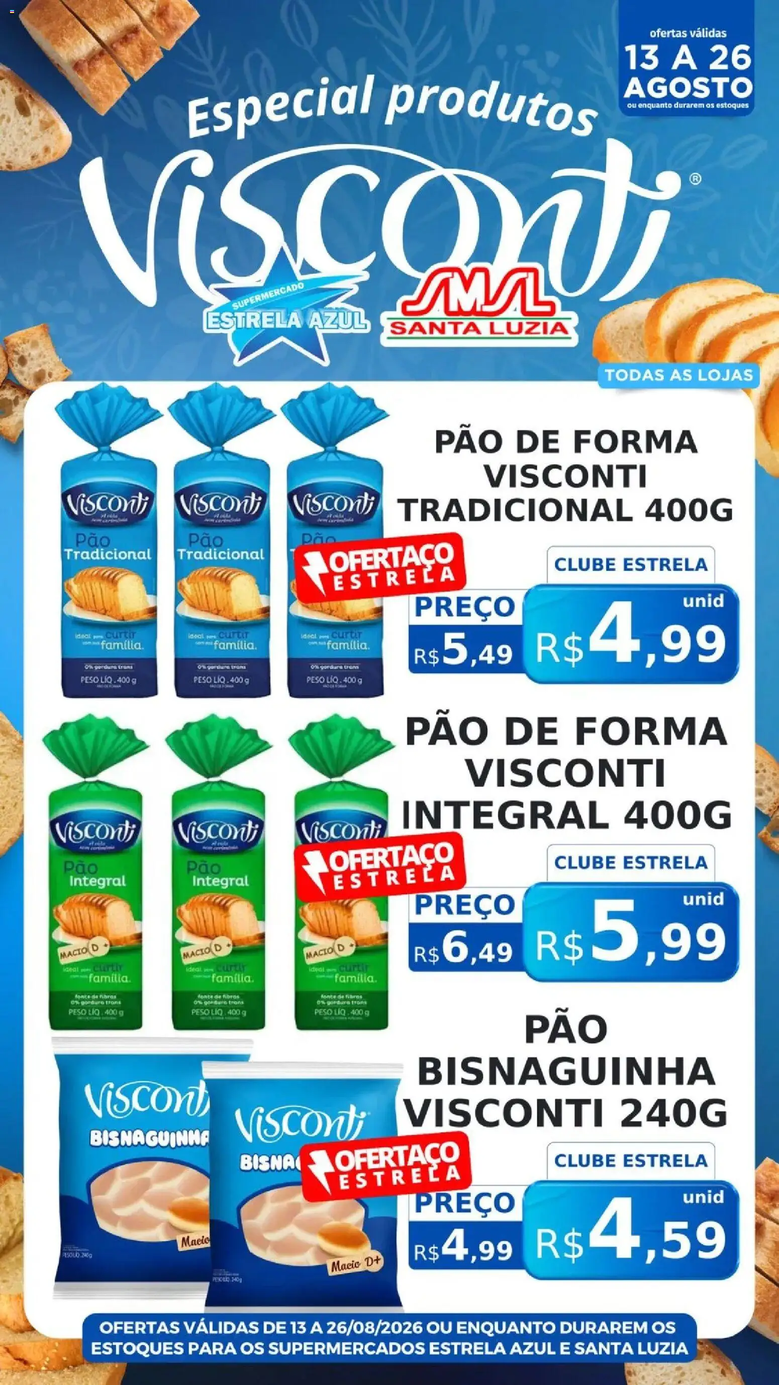 Estrela Azul Folheto - válido de 13/08/2026 | Página: 7 | Produtos: Pão, Pão de forma