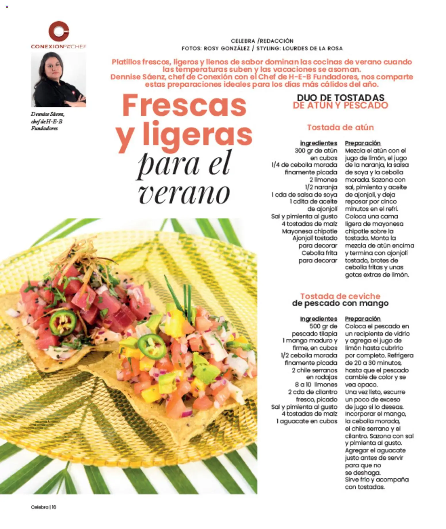 Nuevas ofertas de H-E-B válidas en toda la República Mexicana desde el 01/07/2026. ¡Encuentra las mejores ofertas en H-E-B folleto Celebra! | Página: 16 | Productos: Maíz, Atún, Limón, Cama