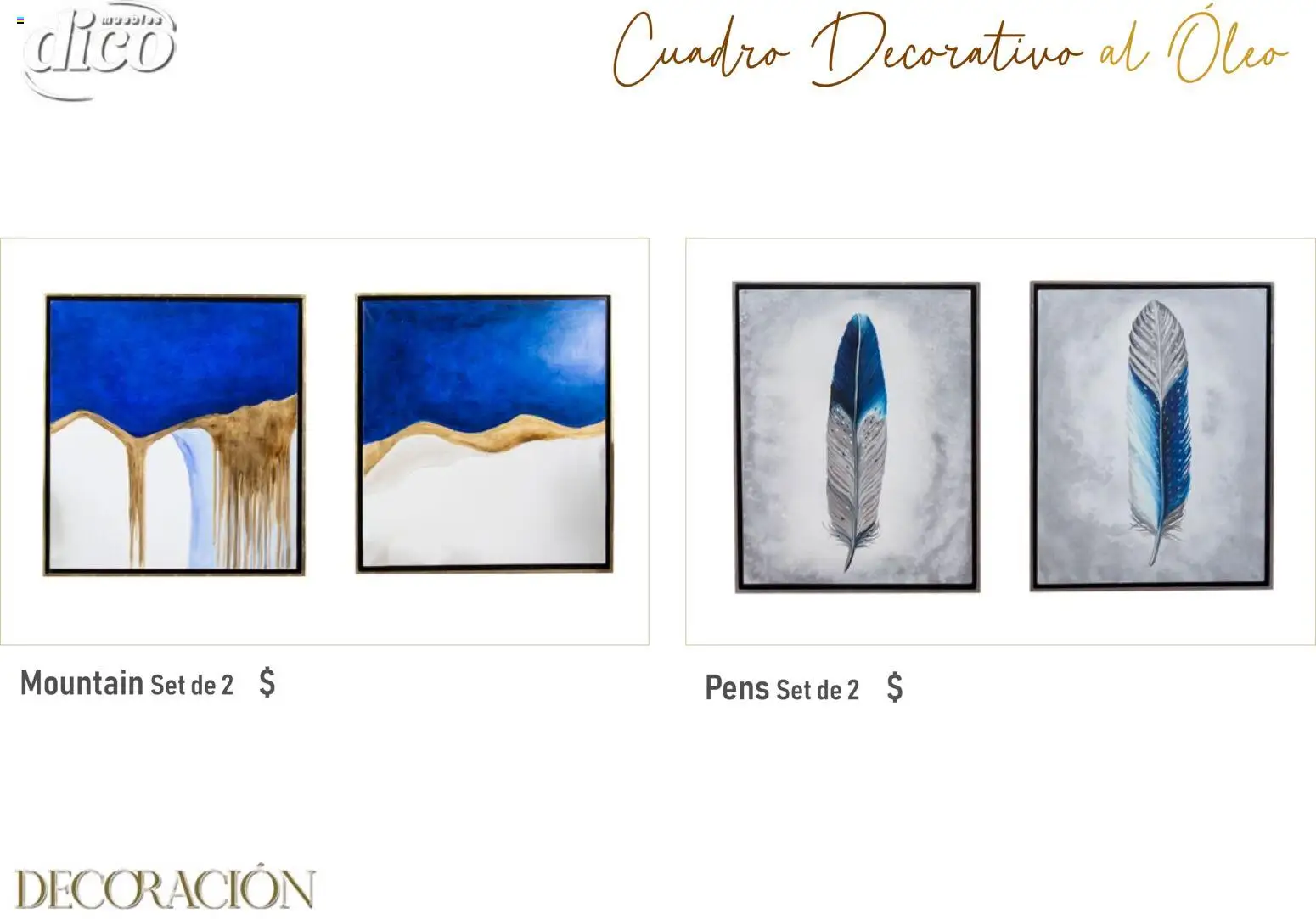 Nuevas ofertas de Muebles Dico válidas en toda la República Mexicana desde el 09/12/2025. ¡Encuentra las mejores ofertas en Muebles Dico catálogo Decoración! | Página: 9 | Productos: Cuadro, Decoración