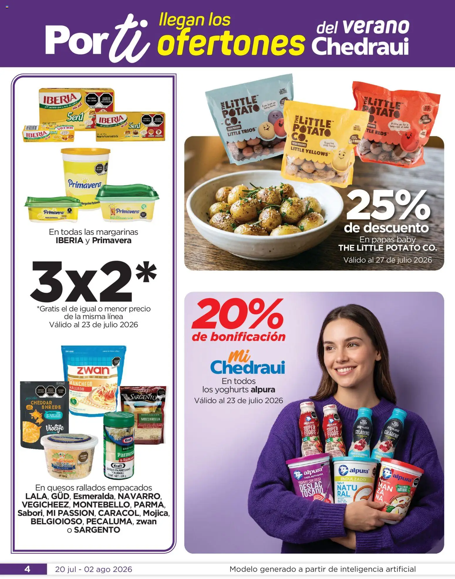 Nuevas ofertas de Chedraui válidas en toda la República Mexicana desde el 20/07/2026. ¡Encuentra las mejores ofertas en Chedraui folleto Por Ti ofertones de verano! | Página: 4 | Productos: Fresa, Sal, Queso, Margarina