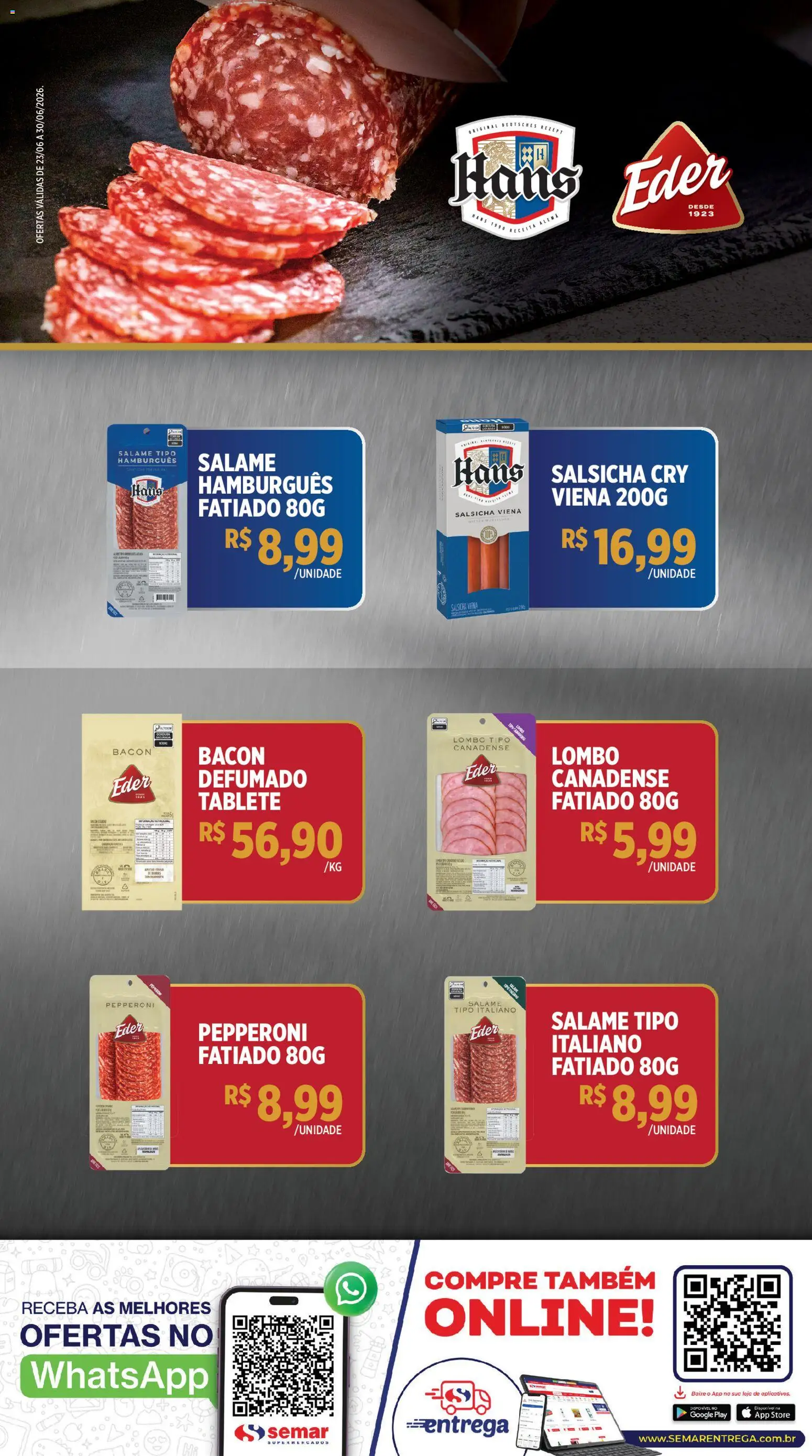 Semar Supermercado Folheto - válido de 23/06/2026 | Página: 2 | Produtos: Salsicha, Lombo, Salame