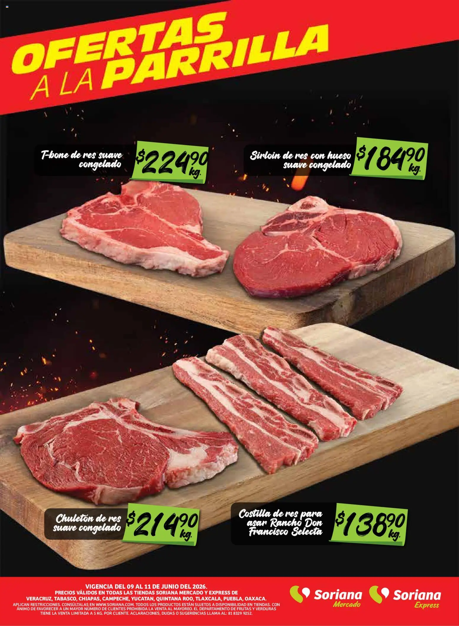Nuevas ofertas de Soriana válidas en toda la República Mexicana desde el 09.06.2026. ¡Encuentra las mejores ofertas en Soriana Frescos del Mandado Mercado: Ver, Tab, Chis, Camp, Yuc, Q. Roo, Tlax, Pue y Oax! | Página: 4 | Productos: Res, Parrilla