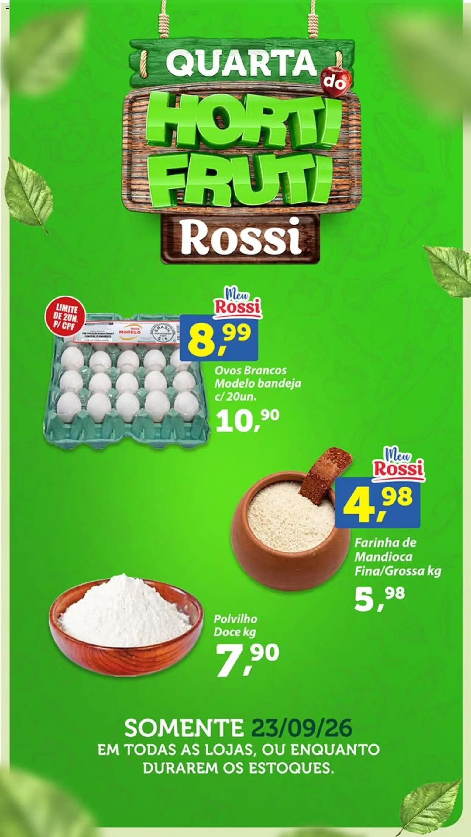 Rossi Supermercados Folheto - válido de 23/09/2026 | Página: 1 | Produtos: Mandioca, Farinha de mandioca, Polvilho, Bandeja