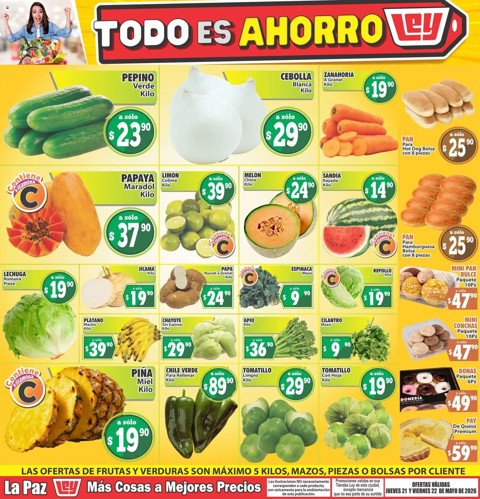 Nuevas ofertas de Casa Ley válidas en toda la República Mexicana desde el 21.05.2026. ¡Encuentra las mejores ofertas en Casa Ley folleto Las ofertas de frutas y verdunas La Paz! | Página: 1 | Productos: Cebolla, Papa, Sandía, Queso