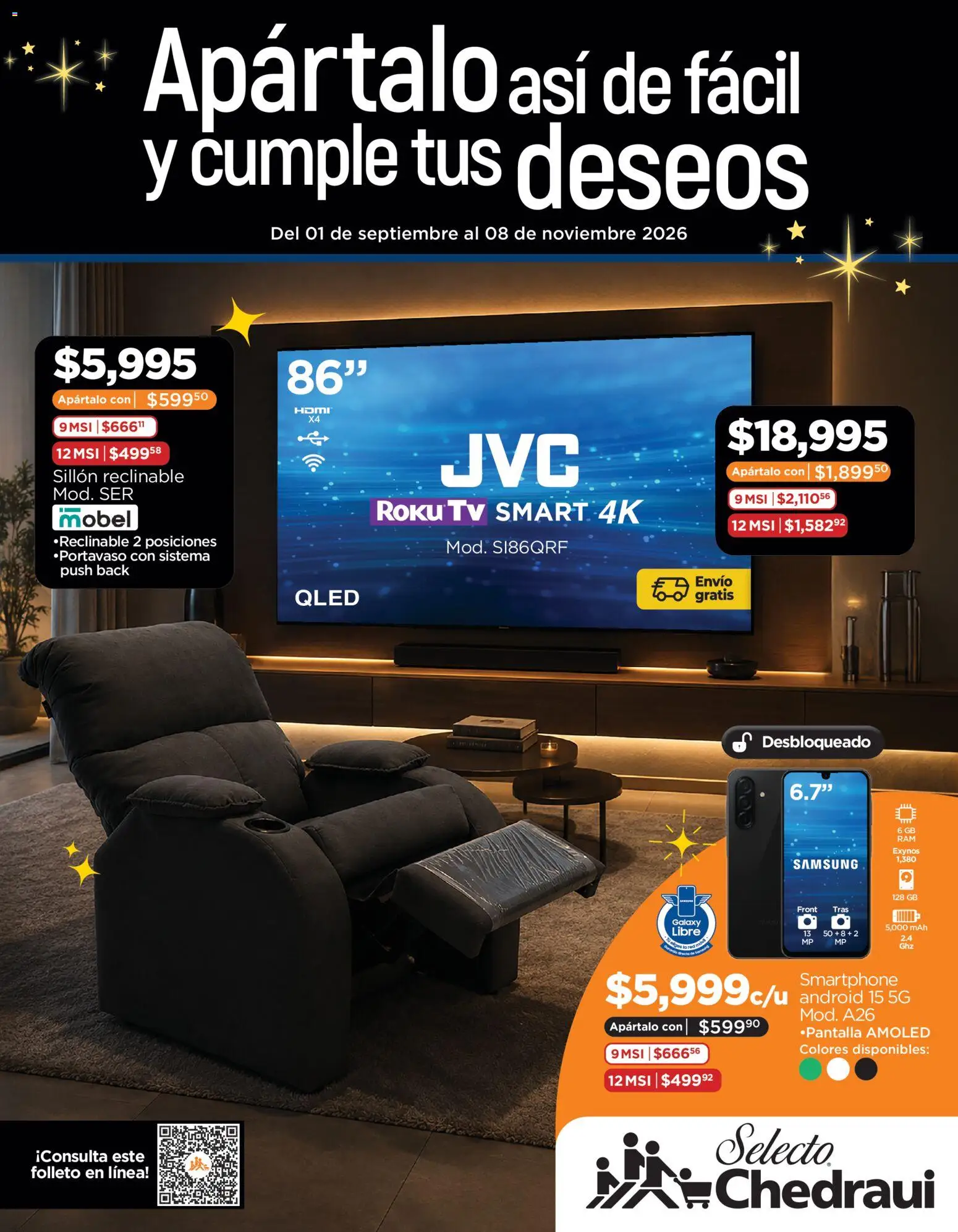 Nuevas ofertas de Chedraui válidas en toda la República Mexicana desde el 01/09/2026. ¡Encuentra las mejores ofertas en Chedraui Apártalo así de fácil y cumple tus deseos! | Página: 1 | Productos: Sillón, Smartphone, Sillón reclinable