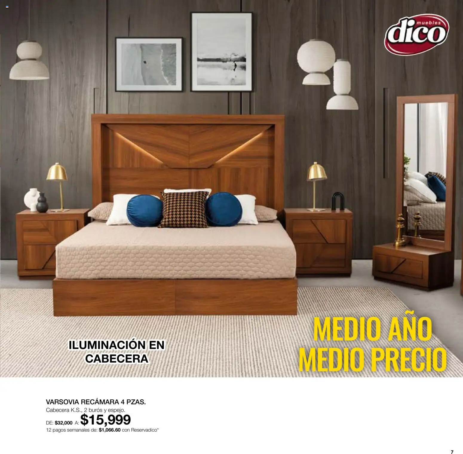 Nuevas ofertas de Muebles Dico válidas en toda la República Mexicana desde el 01.06.2026. ¡Encuentra las mejores ofertas en Muebles Dico catálogo! | Página: 7 | Productos: Cabecera