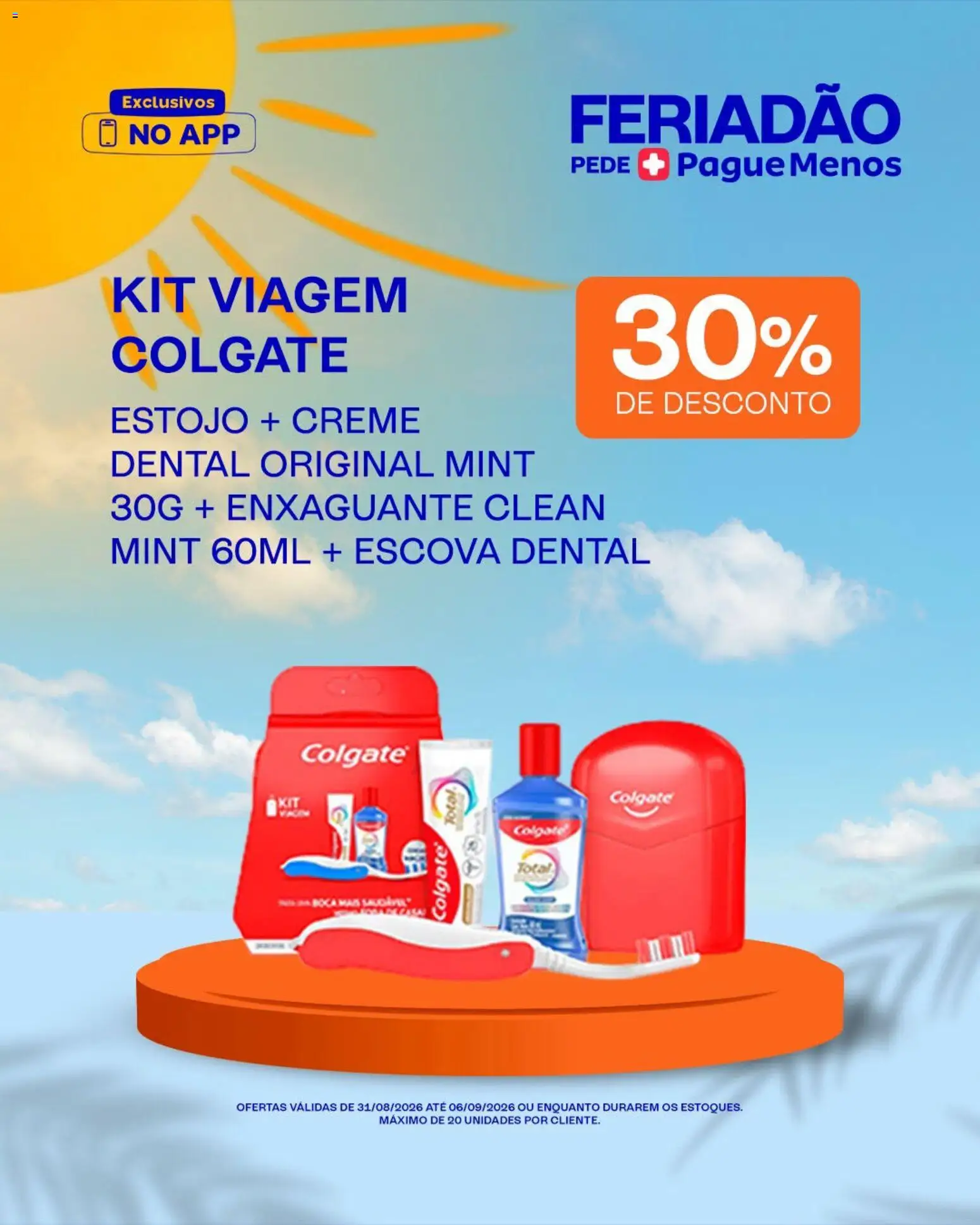 Pague Menos Folheto - válido de 31/08/2026 | Página: 5 | Produtos: Escova, Creme